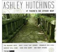 If There's No Other Way [CD de audio] Ashley Hutchings
