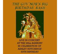 Ashley HUTCHINGS - The Guv'nor's Big Birthday Bash