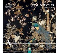Ashmolean Museum: World Textiles Wall Calendar 2025 (Art Calendar)