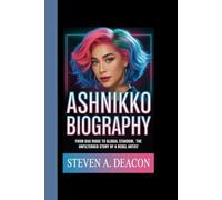 ASHNIKKO BIOGRAPHY: From Oak Ridge to Global Stardom, the Unfiltered Story of a Rebel Artist