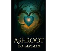 Ashroot: The Forest Remembers