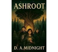 Ashroot: The Forest Remembers