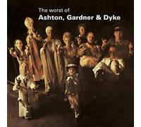 Ashton, Gardner & Dyke - The Worst Of Ashton Gardner & Dyke