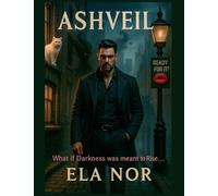 Ashveil: 1 (Ashveil: The Ashveil Chronicles)