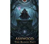 AshWood: The Blood Pact (The Null Prophecies)