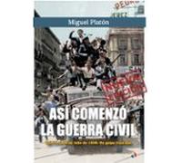 Asi Comenzo La Guerra Civil Del 17 Al 20 De Julio De 1936: Un Gol Pe F