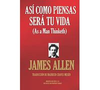 Así como piensas será tu vida: 121 (Biblioteca del Éxito)
