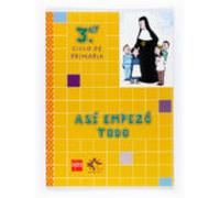 Así Empezó 3º Ciclo Educación Primaria Hijas De Jesús Ed 2010 (religio