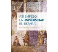 Así empezó la Universidad en España (Otras Publicaciones)