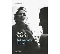 Así empieza lo malo | Javier Marías
