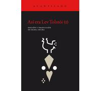 Así era Lev Tolstói (I) | Selma Ancira