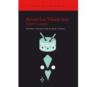 Así era Lev Tolstói (III)