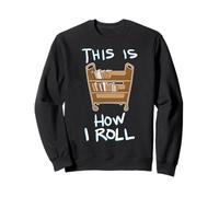 Así es como hago libros, amante de la lectura, divertido bibliotecario Sudadera