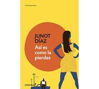 Así es como la pierdes (Contemporánea | Narrativa)