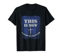 Así es como Lucho mi Batalla - Cristiano Cruz Religiosa Camiseta