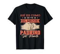 Así Es Como Se Ve El Mejor Padrino Del Mundo Camiseta