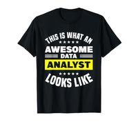 Así es como se ve un Analista de Datos Impresionante Camiseta