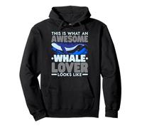 Así es como se ve un Animal increíble Amante de Las Ballenas Sudadera con Capucha