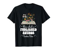 Así es como se ve un autor publicado Escritor de libros divertido Camiseta