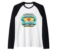 Así es como se ve un Cirujano increíble Doctor MD Divertido Camiseta Manga Raglan