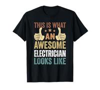 Así es como se ve un electricista impresionante Camiseta