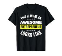 Así es como se ve un emprendedor Impresionante Camiseta