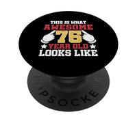 Así es como se ve un increíble 75 años de Edad 75 cumpleaños PopSockets PopGrip Adhesivo