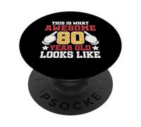 Así es como se ve un increíble 80 años de Edad 80 cumpleaños PopSockets PopGrip Adhesivo