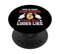 Así es como se ve un increíble niño de 6 años de Edad Sexto cumpleaños PopSockets PopGrip Adhesivo