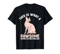 Así es como se ve un papá Gato Sphynx Pawsome Camiseta