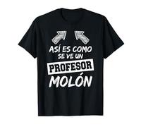 Así es como Se Ve un Profesor Molón Diseño Divertido Camiseta