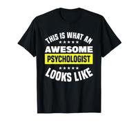 Así es como se ve un psicólogo Impresionante Camiseta