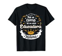Así Es Como Se Ve Una Educadora Molona Divertido Para Mujer Camiseta