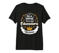 Así Es como Se Ve Una Educadora Molona Divertido para Mujer Camiseta Premium