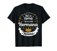 Así Es Como Se Ve Una Hermana Molona Cumpleaños Hermanas Camiseta