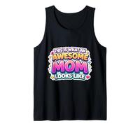 Así es como se ve una mamá increíble Nueva Madre mamá mamá Camiseta sin Mangas