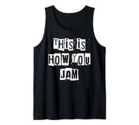 Así es como Usted Jam Músico Camiseta sin Mangas