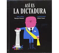 Así es la dictadura (Libros para Mañana) - 9788494362514