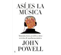 Así es la música: Guía sobre la armonía, los tonos, los acordes y otros secretos de una buena música (Conjeturas)