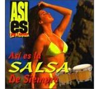 Asi Es la Salsa de Siempre - Asi Es La Salsa De Siempre