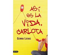 Así es la vida Carlota | Gemma Lienas
