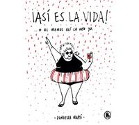 ¡Así es la vida! O al menos así la veo yo... (Bruguera Tendencias)