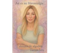 Asi es mi fibromialgia: Abrazos de algodón