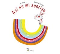 Así es mi sonrisa (Castellano - A PARTIR DE 3 AÑOS - ÁLBUMES - Cubilete)