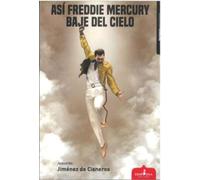 ASÍ FREDDIE MERCURY BAJE DEL CIELO: 18 (Vorágine)