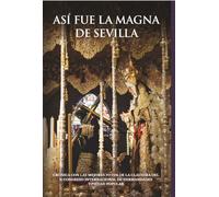 Asi Fue La Magna De Sevilla 2024