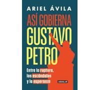 Así Gobierna Gustavo Petro (ebook)