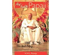 Así habló Papaji. Prosa y poesía de un vacío danzante (SIN COLECCION)