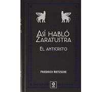 ASÍ HABLÓ ZARATUSTRA / EL ANTICRISTO: 8 (PIEL DE CLÁSICOS)