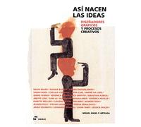 Así nacen las ideas. Diseñadores gráficos y procesos creativos